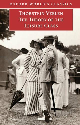 The Theory of the Leisure Class