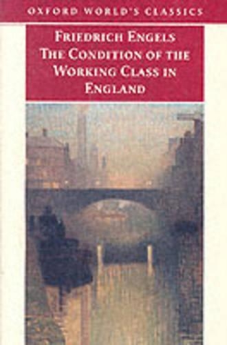 The Condition of the Working Class in England