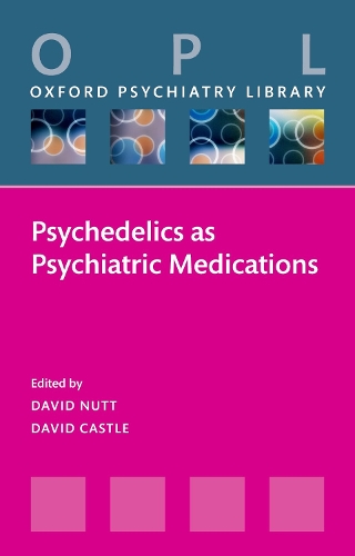 Psychedelics as Psychiatric Medications