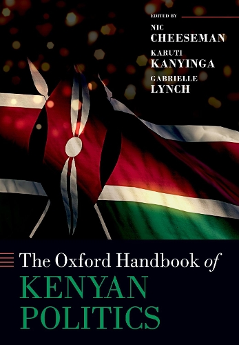 The Oxford Handbook of Kenyan Politics