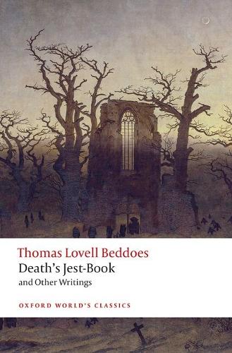 Death's Jest-Book and Other Writings