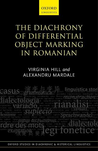 The Diachrony of Differential Object Marking in Romanian