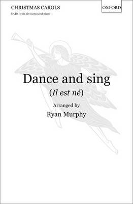Dance and sing (Il est né)