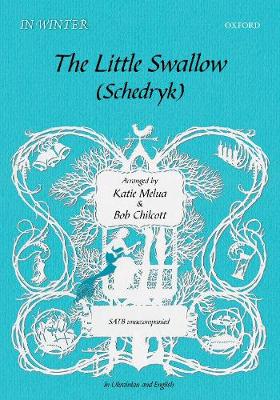 The Little Swallow/Schedryk