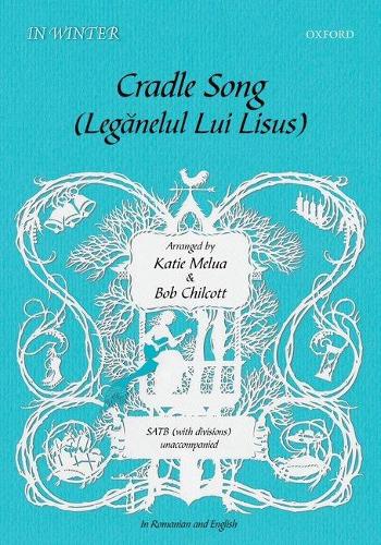 Cradle Song/Legănelul Lui Lisus