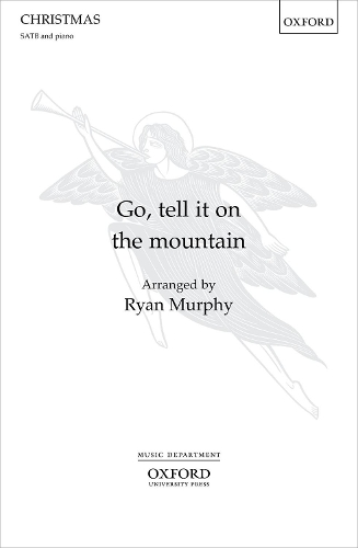 Go, tell it on the mountain