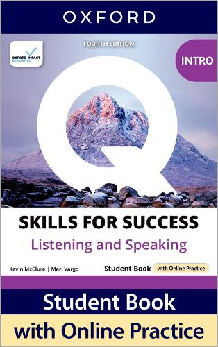 Q: Skills for Success Fourth Edition Intro Level Listening and Speaking Student Book with Online Practice