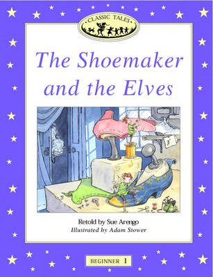 Classic Tales: Shoemaker and the Elves Beginner level 1