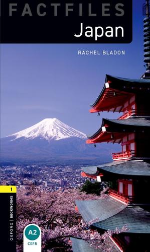 Oxford Bookworms Library Factfiles: Level 1:: Japan