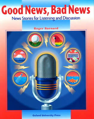 Good News, Bad News: Student Book
