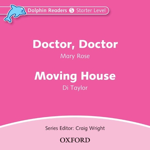 Dolphin Readers: Starter: Doctor, Doctor & Moving House Audio CD