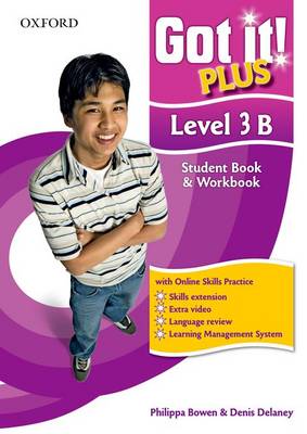 Got It! Plus: Level 3: Student Pack B