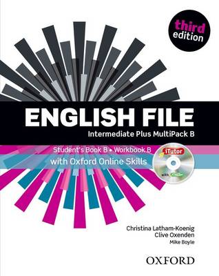 English File third edition: Intermediate Plus: MultiPACK B with Oxford Online Skills