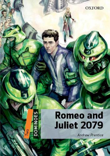 Dominoes: Level 2:: Romeo and Juliet 2079 Audio Pack