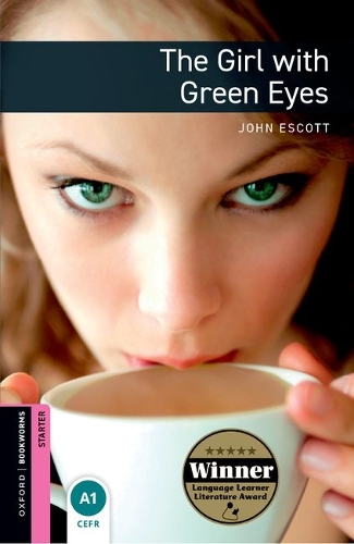 Oxford Bookworms Library: Starter:: The Girl with Green Eyes