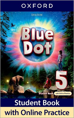 Blue Dot: Level 5: Student Book with Online Practice