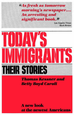 Today's Immigrants, Their Stories