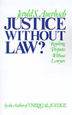 Justice without Law