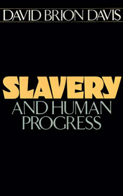 Slavery and Human Progress