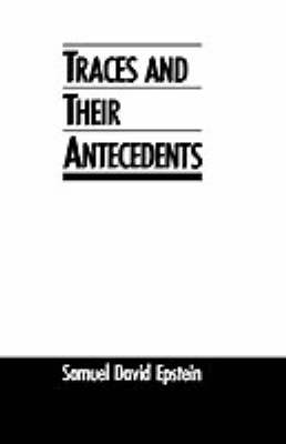 Traces and Their Antecedents
