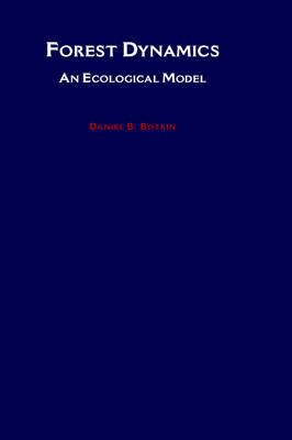 Forest Dynamics: An Ecological Model