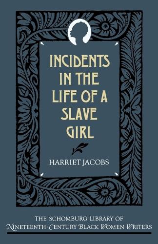 Incidents in the Life of a Slave Girl