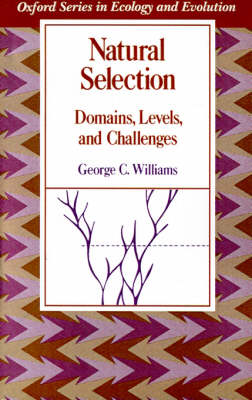 Natural Selection: Domains, Levels, and Challenges