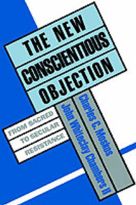 The New Conscientious Objection