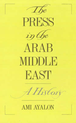 The Press in the Arab Middle East