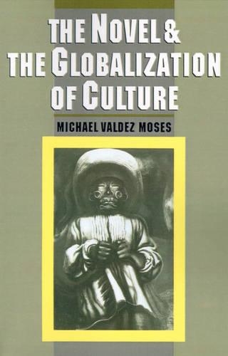 The Novel and the Globalization of Culture