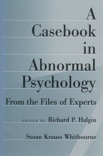 A Casebook in Abnormal Psychology