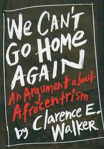 We Can't Go Home Again