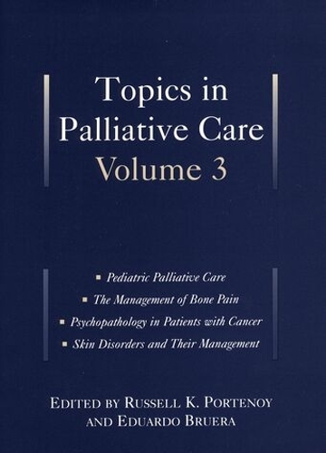 Topics in Palliative Care, Volume 3