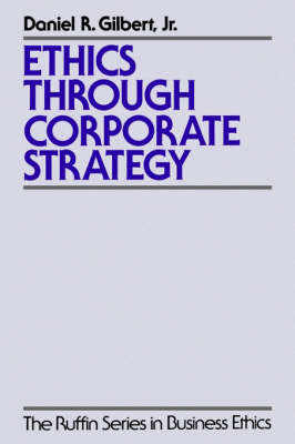 Ethics Through Corporate Strategy