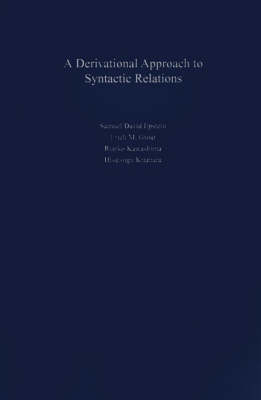 A Derivational Approach to Syntactic Relations