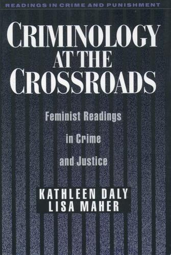 Criminology at the Crossroads