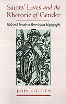 Saints' Lives and the Rhetoric of Gender