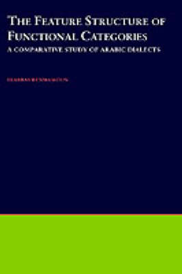 The Feature Structure of Functional Categories