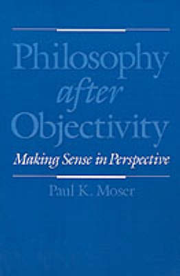 Philosophy after Objectivity