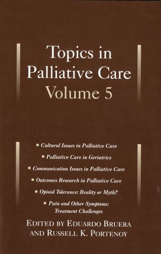 Topics in Palliative Care, Volume 5