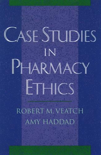 Case Studies in Pharmacy Ethics