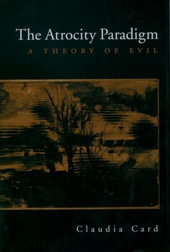 The Atrocity Paradigm
