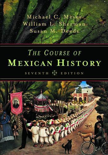 The Course of Mexican History