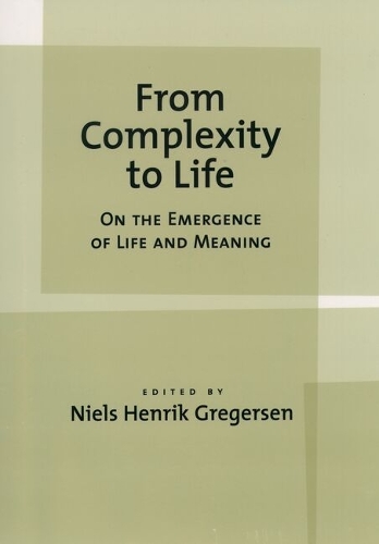 From Complexity to Life