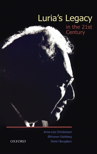 Luria's Legacy in the 21st Century