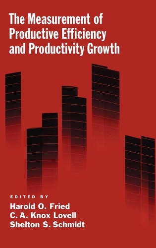 The Measurement of Productive Efficiency and Productivity Growth