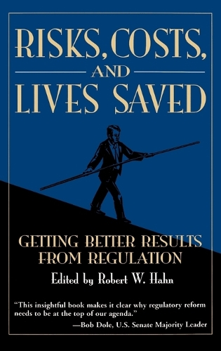 Risks, Costs, and Lives Saved