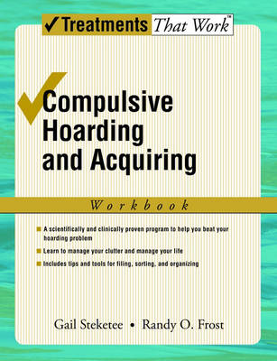 Compulsive Hoarding and Acquiring: Workbook