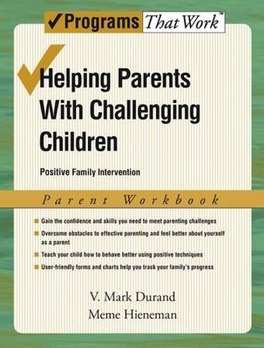 Helping Parents with Challenging Children: Parent Workbook