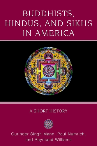 Buddhists, Hindus, and Sikhs in America
